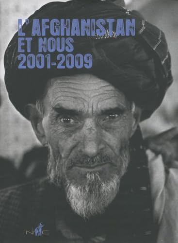 Imagen de archivo de L'Afghanistan et nous 2001-2009 a la venta por medimops