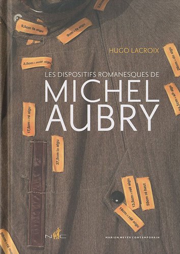 Stock image for Les dispositifs romanesques de Michel Aubry [Reli] Lacroix, Hugo for sale by BIBLIO-NET