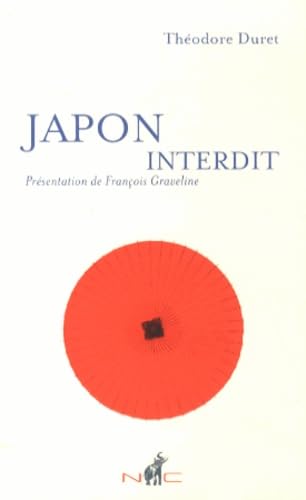 Imagen de archivo de Japon interdit a la venta por Ludilivre Photobooks