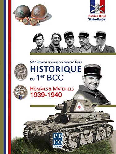 9782350420547: Historique du 1er BCC: Hommes et matriels - 1939-1940