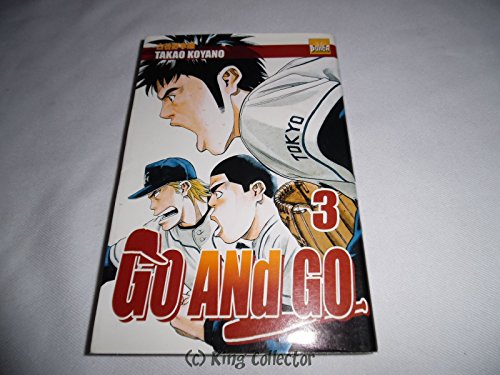 Imagen de archivo de Go and Go, Tome 3 : a la venta por Ammareal