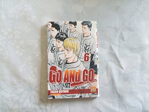 Beispielbild fr Go and Go, Tome 6 : zum Verkauf von Librairie Th  la page