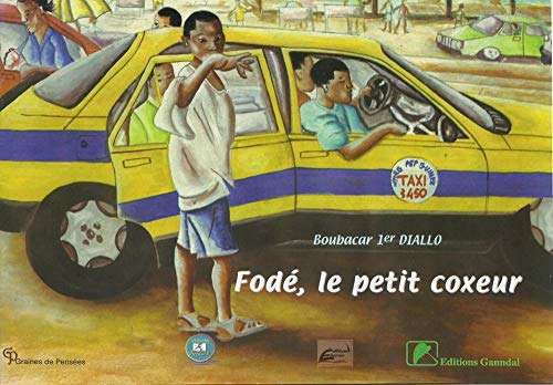 Imagen de archivo de Fode, le Petit Coxeur [Broch] Diallo, Boubacar a la venta por BIBLIO-NET