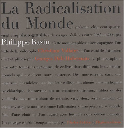 Radicalisation Du Monde (La) (9782350461816) by BAZIN PHILIPPE