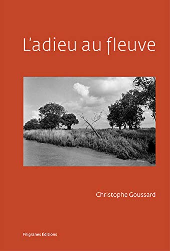 Stock image for L'adieu au fleuve for sale by medimops