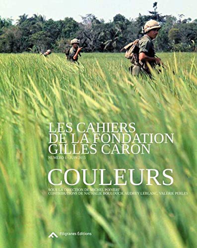 9782350463537: Les cahiers de la Fondation Gilles Caron N 1: Couleurs