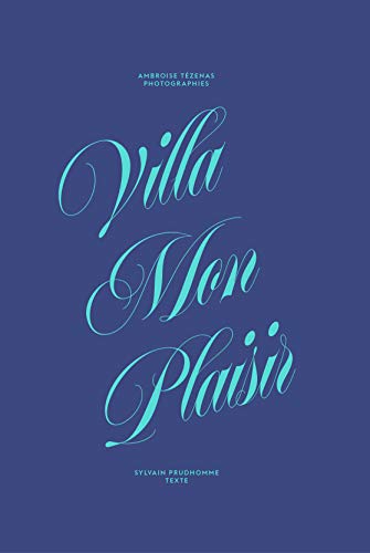 Beispielbild fr villa mon plaisir zum Verkauf von Chapitre.com : livres et presse ancienne