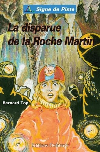 Stock image for La disparue de La Roche martin for sale by Ammareal