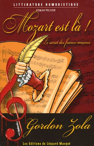 Beispielbild fr Mozart est l ! : Le secret des francs-maons zum Verkauf von Ammareal