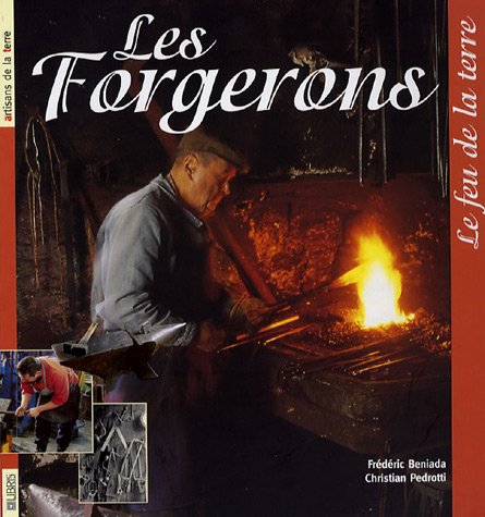 les forgerons (9782350550091) by BENIADA, FREDERIC