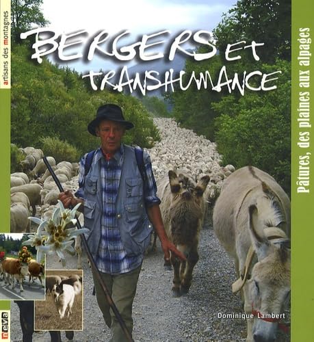 Beispielbild fr Bergers et transhumance: Ptures, des plaines aux alpages zum Verkauf von Ammareal