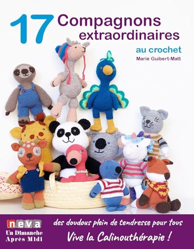 Stock image for 17 Compagnons extraordinaires au crochet for sale by Gallix