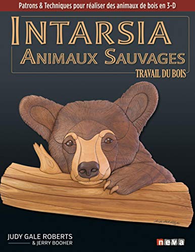 9782350552781: Intarsia. Animaux sauvages: Patrons et techniques pour raliser des animaux de bois en 3-D