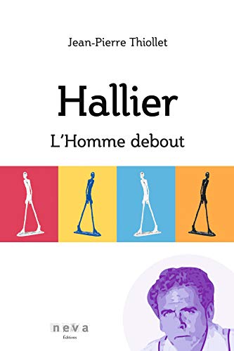 Beispielbild fr Hallier L'Homme debout zum Verkauf von Bookmonger.Ltd