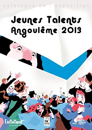 9782350560137: Jeunes talents 2013: 40e Festival International de la Bande Dessine d'Angoulme, Catalogue de l'exposition