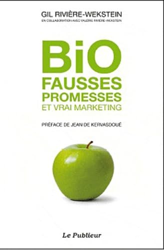 Stock image for Bio fausses promesses et vrai marketing for sale by Ammareal