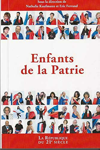 Stock image for Enfants de la patrie [Broch] Kaufmann, Nathalie et Ferrand, Eric for sale by BIBLIO-NET