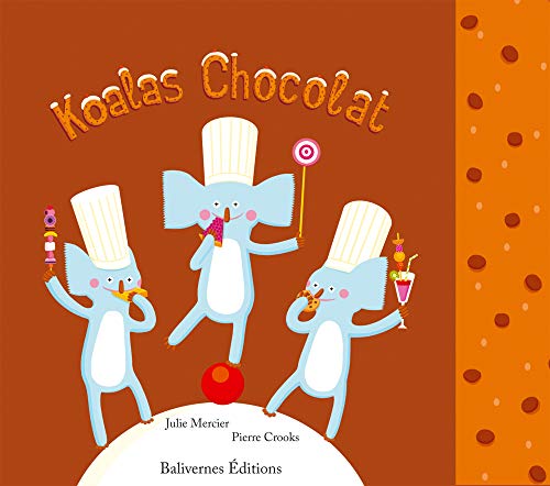 Beispielbild fr Koalas Chocolats zum Verkauf von medimops
