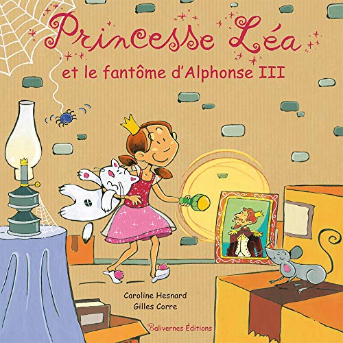 Beispielbild fr Princesse La et le fantme d'Alphonse III zum Verkauf von Librairie Th  la page