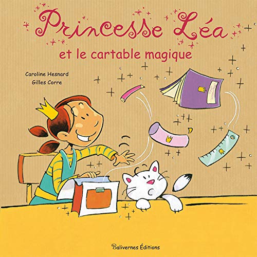 9782350670492: Princesse Lea Et Le Cartable Magique