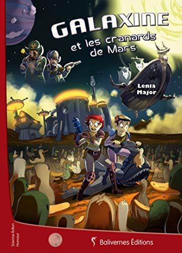 Beispielbild fr Galaxine et les Cranards de Mars zum Verkauf von Ammareal