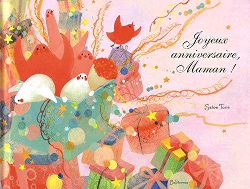 Stock image for Joyeux Anniversaire Maman ! for sale by Ammareal