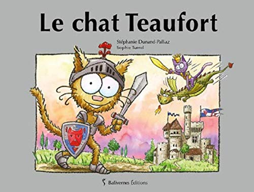 Beispielbild fr Le Chat Teaufort zum Verkauf von RECYCLIVRE