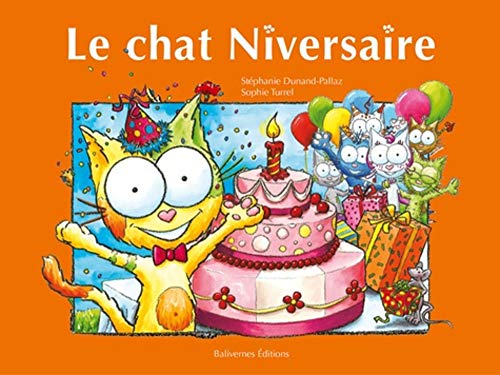 Beispielbild fr le chat Niversaire zum Verkauf von Chapitre.com : livres et presse ancienne