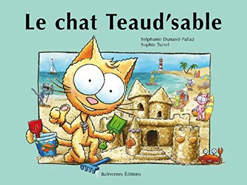 Beispielbild fr Le Chat Teaud'Sable zum Verkauf von medimops