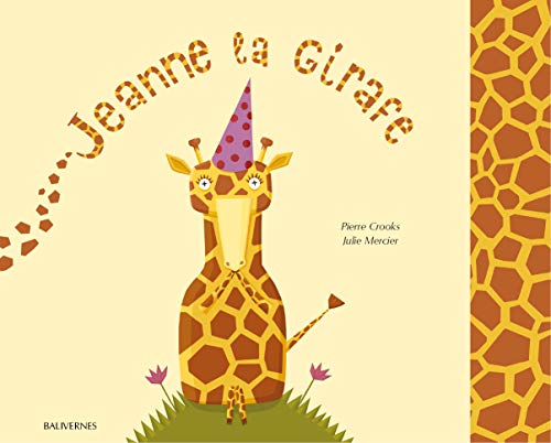 Beispielbild fr Jeanne la Girafe zum Verkauf von Ammareal
