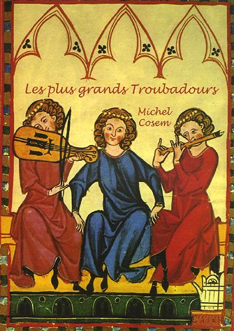 9782350680262: Les plus grands Troubadours