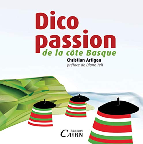 Beispielbild fr Dico-passion de la c te Basque (French Edition) zum Verkauf von Wonder Book