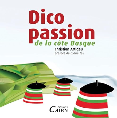 Imagen de archivo de Dico-passion de la c te Basque (French Edition) a la venta por Wonder Book