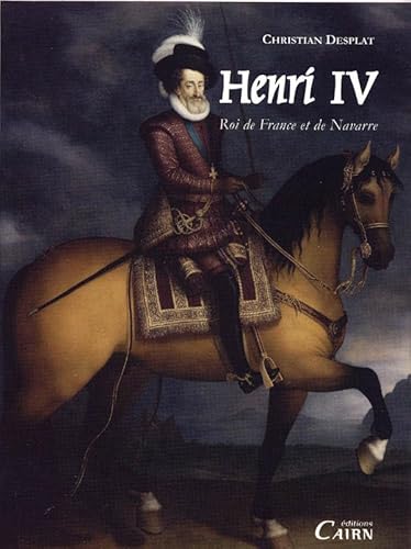 Beispielbild fr Henri IV, Roi de France et de Navarre zum Verkauf von medimops