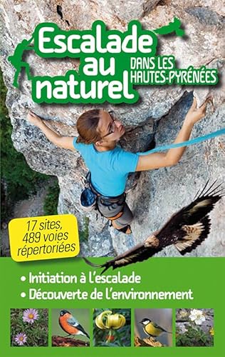 9782350683041: Escalade au naturel dans les Hautes Pyrnes