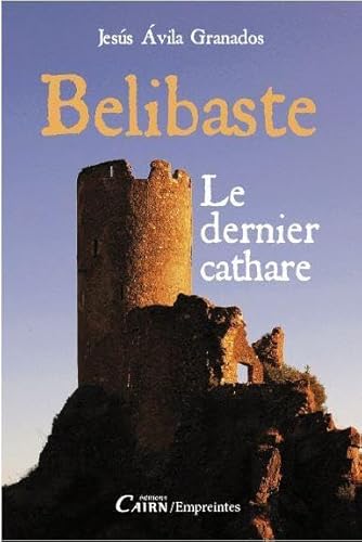 Imagen de archivo de Blibaste, le dernier cathare a la venta por medimops