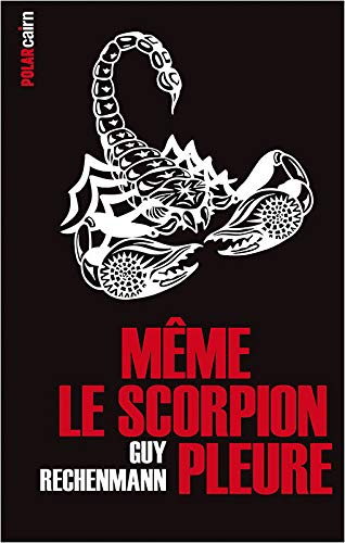 Beispielbild fr Mme le scorpion pleure zum Verkauf von medimops