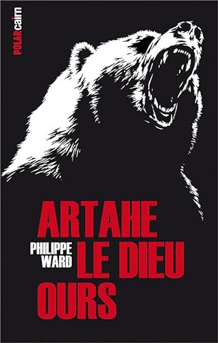 Imagen de archivo de Artahe le dieu ours a la venta por Ammareal