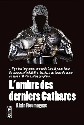 Stock image for L'ombre des derniers cathares [Broch] Roumagnac, Alain for sale by BIBLIO-NET