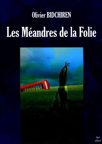 Beispielbild fr Les Mandres De La Folie zum Verkauf von RECYCLIVRE