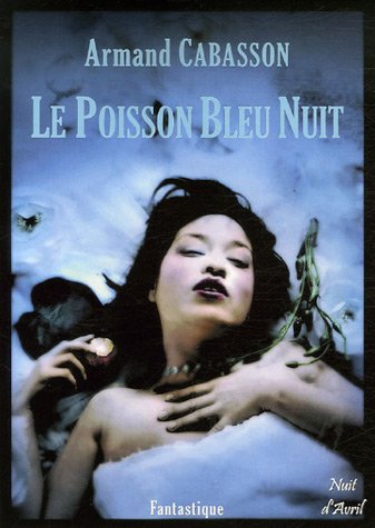 9782350720340: Le Poisson Bleu Nuit