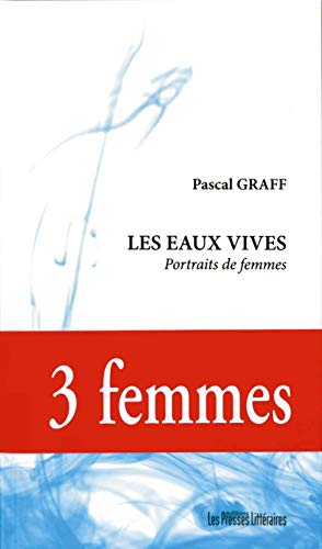 Stock image for Les eaux vives [Broch] Graff, Pascal for sale by BIBLIO-NET