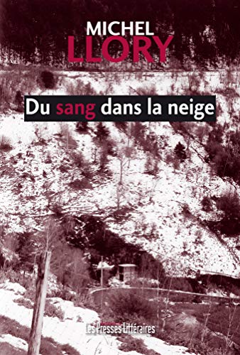 Stock-Bild f�r DU SANG DANS LA NEIGE