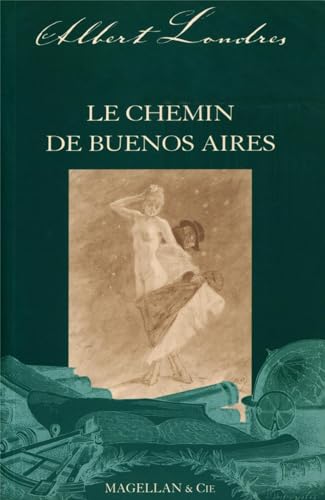 9782350741895: Le Chemin de Buenos Aires