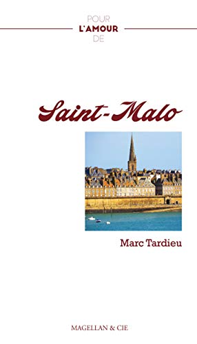 Stock image for POUR L'AMOUR DE SAINT-MALO for sale by medimops