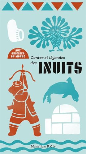 Beispielbild fr Contes Et Lgendes Des Inuits zum Verkauf von RECYCLIVRE