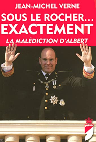 Stock image for Sous Le Rocher. Exactement : La Maldiction D'albert for sale by RECYCLIVRE