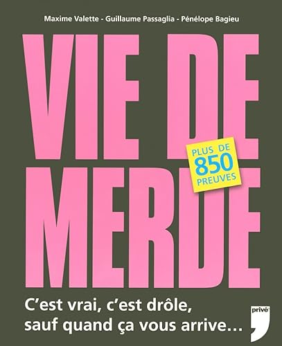 Beispielbild fr Vie de merde (French Edition) zum Verkauf von Better World Books: West