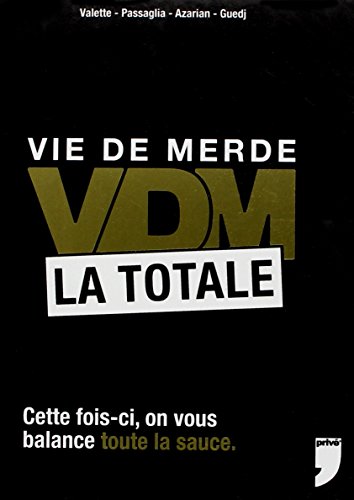 Stock image for VIE DE MERDE LA TOTALE for sale by LiLi - La Libert des Livres