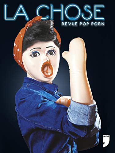 Stock image for La Chose : Revue Pop Porn, N 1 for sale by RECYCLIVRE